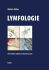 Lymfologie: Teoretické základy a klinická praxe - Oldřich Eliška