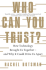 Who Can You Trust? : How Technology Brought Us Together - and Why It Could Drive Us Apart - 