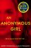 An Anonymous Girl - Greer Hendricks,Sarah Pekkanen