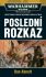 Warhammer 40 000 Poslední rozkaz - Dan Abnett