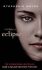 Eclipse: Twilight Saga (film Tie-in) - Stephenie Meyerová