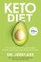 Keto Diet : Your 30-Day Plan to Lose Weight, Balance Hormones, Boost Brain Health, and Reverse Disease - Dr. Josh Axe