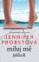 Miluj mě jakkoli - Jennifer Probstová