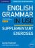 English Grammar in Use Supplementary Exercises Book with Answers 5E - Raymond Murphy,Louise Hashemi