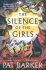 The Silence of the Girls - Pat Barkerová