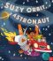 Suzy Orbit, Astronaut - Ruth Quayle