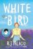 White Bird - Raquel J. Palaciová