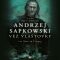 Zaklínač VI: Věž vlaštovky - Andrzej Sapkowski