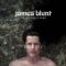 James Blunt: Once Upon A Mind - James Blunt