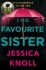 The Favourite Sister - Jessica Knollová