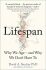 Lifespan : Why We Age - and Why We Don´t Have to - David Sinclair