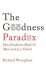 The Goodness Paradox : How Evolution Made Us Both More and Less Violent - Richard Wrangham