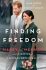 Finding Freedom : Harry and Meghan and the Making of a Modern Royal Family - Omid Scobie,Carolyn Durand