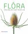 Flóra - Fascinující svět rostlin - 