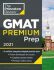 Princeton Review GMAT Premium Prep, 2021 : 6 Computer-Adaptive Practice Tests + Review and Techniques + Online Tools - 