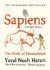 Sapiens: A Graphic History / The Birth of Humankind - Yuval Noah Harari