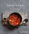 The Soup Book : 200 Recipes, Season by Season - Grigsonová Sophie