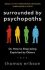 Surrounded by Psychopaths : or, How to Stop Being Exploited by Others - Thomas Erikson