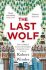 The Last Wolf: The Hidden Springs of Englishness - Winder Robert