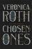 Chosen Ones (Defekt) - Veronica Roth