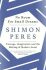 No Room for Small Dreams : Courage, Imagination and the Making of Modern Israel - Peres Shimon