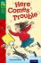Oxford Reading Tree TreeTops Fiction 12 More Pack A Here Comes Trouble - Krailing Tessa