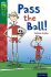 Oxford Reading Tree TreeTops Fiction 12 More Pack A Pass the Ball! - Debbie White