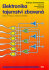 Elektronika tajemství zbavená - Kniha 3: Pokusy s číslicovou technikou - Adrian Schommers