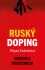 Ruský doping - Rodčenkov Grigorij