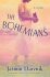 The Bohemians : A Novel - Darznik Jasmin