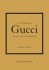Little Book of Gucci: The Story of the Iconic Fashion House - Karen Homerová