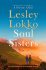 Soul Sisters - Lesley Lokko