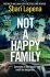 Not a Happy Family (Defekt) - Shari Lapena