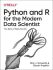 Python and R for the Modern Data Scientist: The Best of Both Worlds - Scavetta Rick