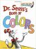 Dr. Seuss´s Book of Colors - Dr. Seuss