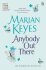 Anybody Out There? (OM) - Marian Keyes