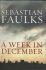 Week in December - Sebastian Faulks