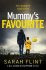 Mummy's Favourite - Sarah Flint