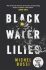 Black Water Lilies - Michel Bussi