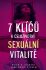 7 klíčů k celoživotní sexuální vitalitě - Clement Brian R., ...