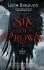 Six of Crows : Book 1 - Leigh Bardugová