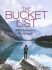 The Bucket List : 1000 Adventures Big & Small - Kath Stathers