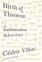 Birth of a Theorem : A Mathematical Adventure - Villani Cédric