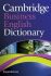 Cambridge Business English Dictionary - 