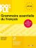 Grammaire essentielle du francais A1/A2 - Yves Loiseau, Glaud Ludivine, ...