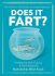 Does It Fart? : The Definitive Field Guide to Animal Flatulence - Caruso Nick