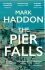 The Pier Falls - Mark Haddon
