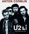 Anton Corbijn U2 and I: The Photographs 1982-2004 - 