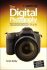 The Digital Photography Book : Part 1 - Scott Kelby