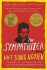 The Sympathizer : A Novel (Pulitzer Prize for Fiction) - Viet Thanh Nguyen